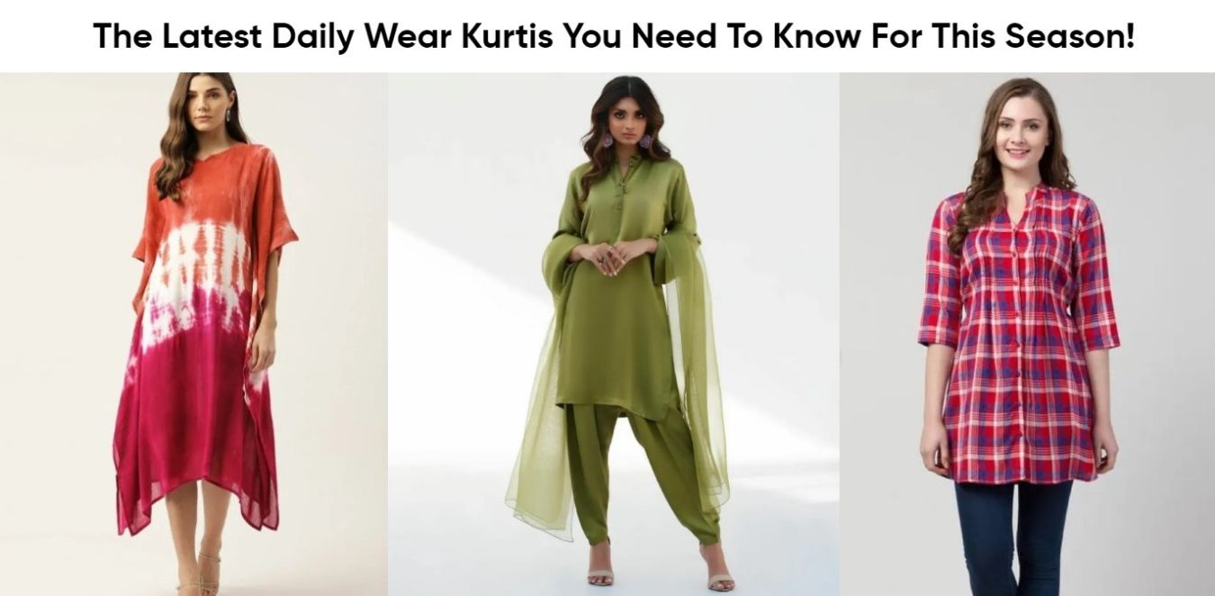 The Latest Daily Wear Kurtis You Need To Know For This Season!